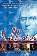 Watch Nullification: The Rightful Remedy Vodly