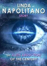 Watch Linda Napolitano: The Alien Abduction of the Century Vodly