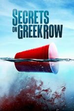 Watch Secrets on Greek Row Online Vodly