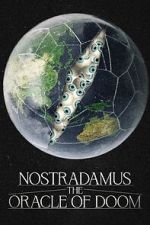 Watch Nostradamus: The Oracle of Doom Online Vodly