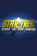 Watch Star Trek Beyond the Final Frontier Vodly