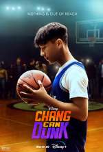 Watch Chang Can Dunk Online Vodly