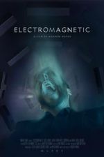 Watch Electromagnetic (Short 2021) Vodly