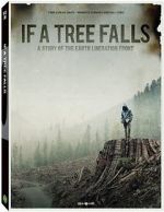 Watch If a Tree Falls: A Story of the Earth Liberation Front Vodly