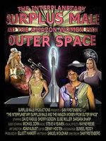 The Interplanetary Surplus Male and Amazon Women of Outer Space vodly