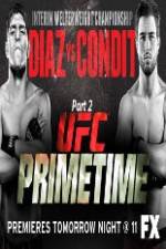 Watch UFC Primetime Diaz vs Condit Part 3 Vodly
