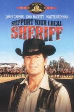Watch Support Your Local Sheriff Vodly