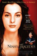 Watch Nina's Tragedies Vodly