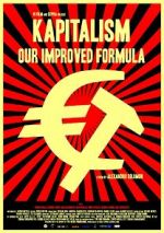 Watch Kapitalism: Our Improved Formula Vodly