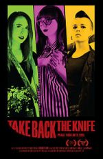 Watch Take Back the Knife Online Vodly