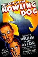Watch The Case of the Howling Dog Vodly