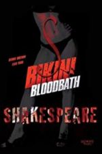 Watch Bikini Bloodbath Shakespeare Vodly