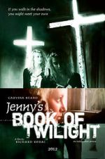 Watch Jenny's Book of Twilight Online Vodly