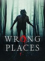 Watch Wrong Places Vodly