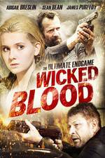 Watch Wicked Blood Online Vodly