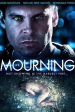 Watch The Mourning Online Vodly
