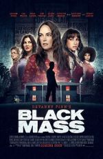 Watch The Black Mass Online Vodly