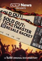Watch VICE News Presents - Sold Out: Ticketmaster and the Resale Racket Vodly