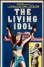 Watch The Living Idol Vodly