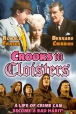 Watch Crooks in Cloisters Vodly