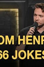 Watch Tom Henry: 66 Jokes Vodly