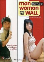 Watch Man, Woman and the Wall Vodly