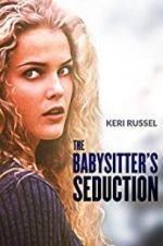 Watch The Babysitter\'s Seduction Vodly