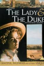 Watch The Lady and the Duke Vodly