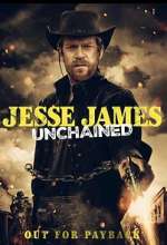 Watch Jesse James Unchained Online Vodly
