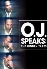 Watch O.J. Speaks: The Hidden Tapes Online Vodly