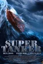 Watch Super Tanker Vodly