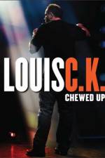 Watch Louis C.K.: Chewed Up Vodly