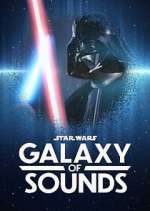 Watch Vodly Star Wars Galaxy of Sounds Online