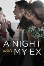 Watch A Night with My Ex Vodly