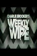 Watch Vodly Charlie Brookers Weekly Wipe Online