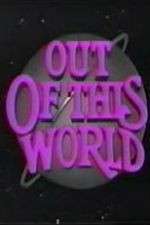Watch Vodly Out of This World Online