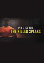Watch Vodly Evil Lives Here: The Killer Speaks Online