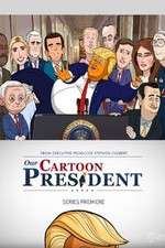 our cartoon president tv poster