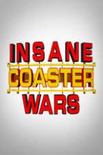 Watch Insane Coaster Wars Vodly