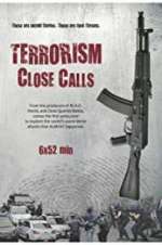 Watch Terrorism Close Calls Vodly