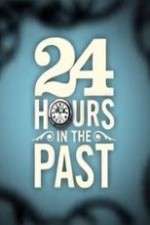 Watch 24 Hours in the Past Vodly