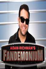 Watch Adam Richman's Fandemonium Vodly