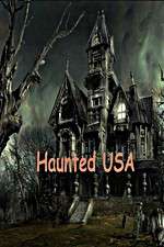 Watch Haunted USA Vodly