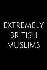 Watch Vodly Extremely British Muslims Online