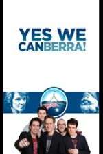 Watch Vodly Yes We Canberra! Online