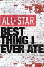 Watch All-Star Best Thing I Ever Ate Vodly