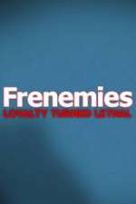 Watch Frenemies Vodly