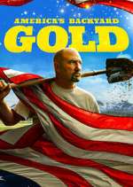 Watch Vodly America's Backyard Gold Online