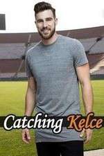 Watch Catching Kelce Vodly