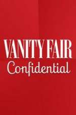 Watch Vodly Vanity Fair Confidential Online